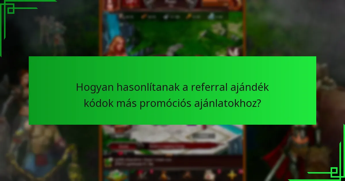 Hogyan szerezhetnek a játékosok referral ajándék kódokat?