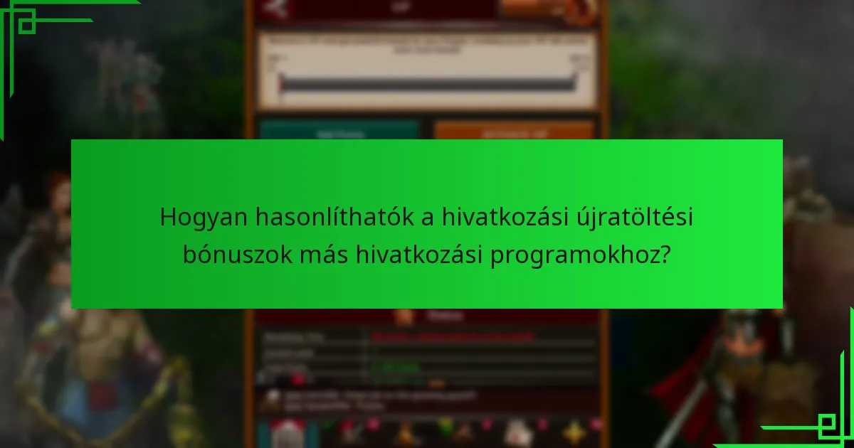 Hogyan maximalizálhatom a hivatkozási jutalmaimat?