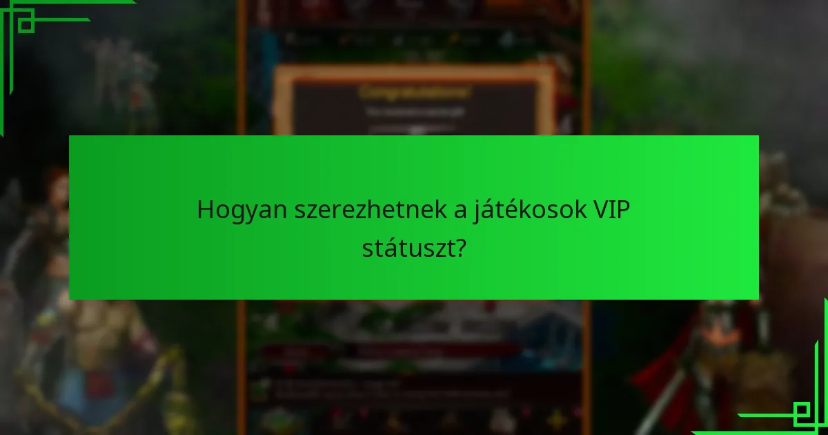 Milyen exkluzív jutalmakat kapnak a VIP tagok?
