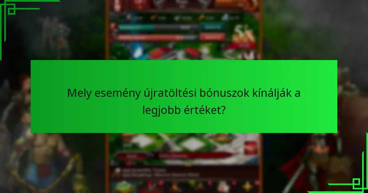 Mik azok a fokozott jutalmak, amelyek elérhetők különleges események során?