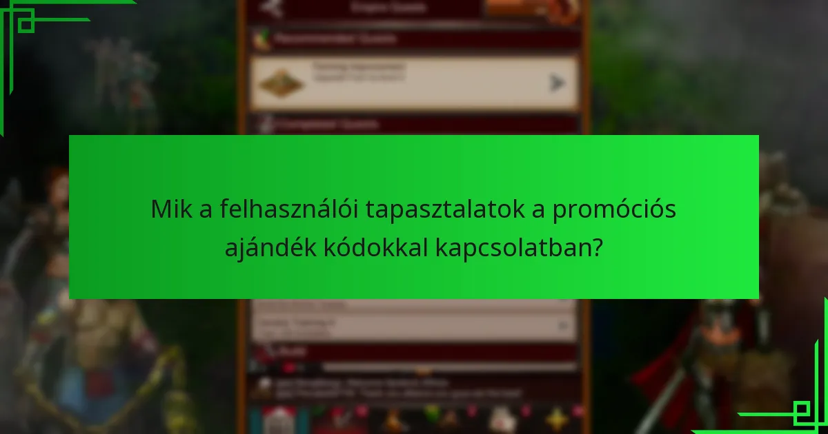 Hol találhatók új promóciós ajándék kódok?