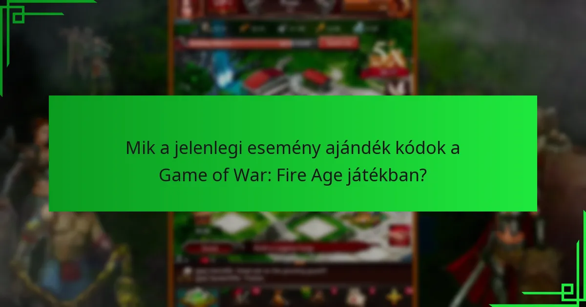 Milyen jutalmakra számíthatok az esemény ajándék kódokból?