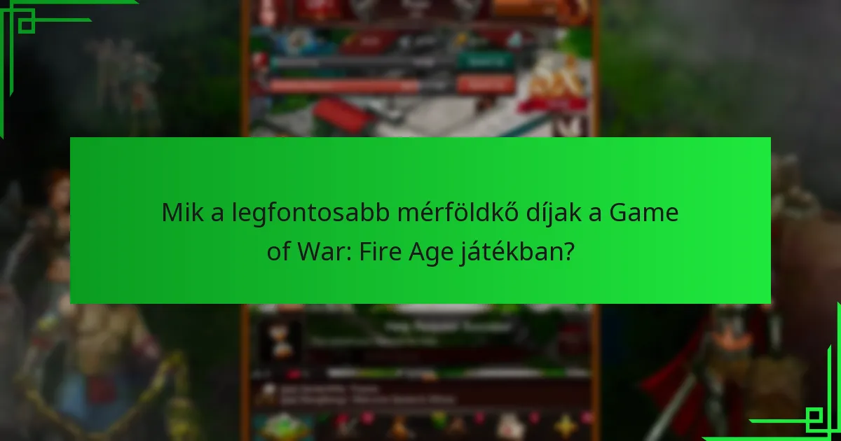 Milyen legutóbbi frissítések befolyásolták a mérföldkő díjakat?