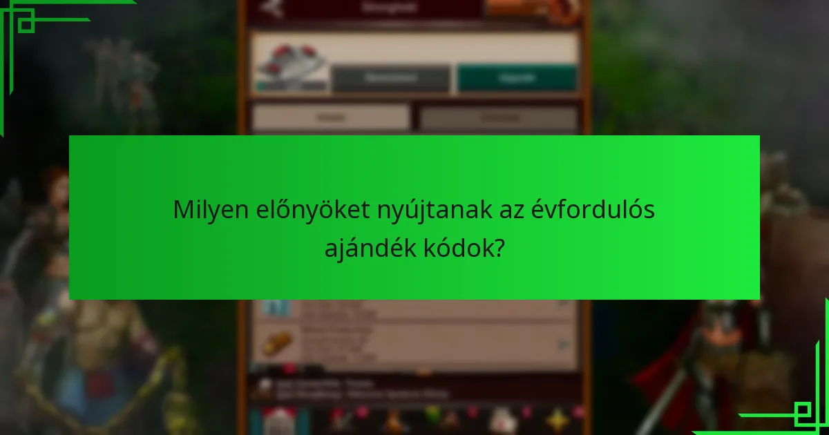 Milyen stratégiák maximalizálhatják az évfordulós ajándék kódok használatát?
